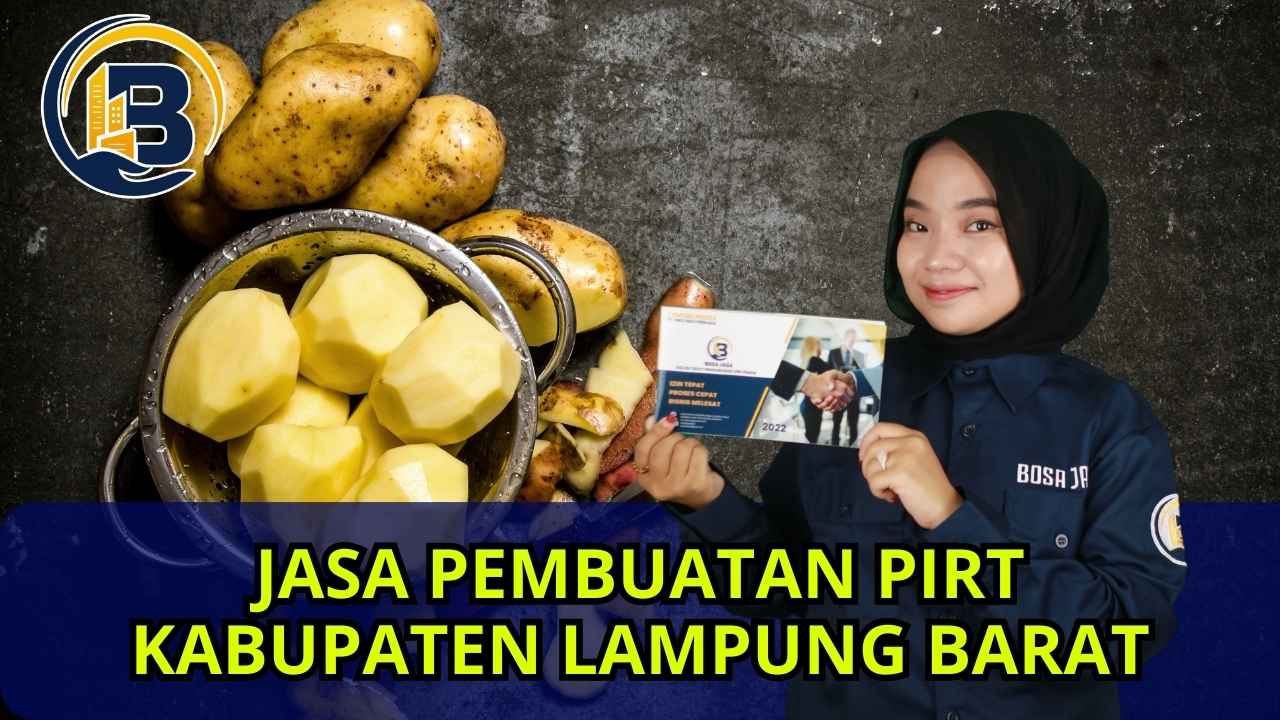 Jasa Pembuatan PIRT Kabupaten Lampung Barat