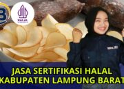 Jasa Pembuatan Sertifikat Halal Kabupaten Lampung Barat