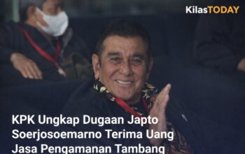 KPK Ungkap Dugaan Japto Soerjosoemarno Terima Uang Jasa Pengamanan Tambang